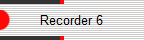 Recorder 6